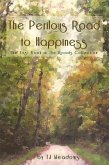 The Perilous Road to Happiness (eBook, ePUB)