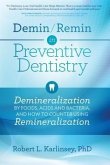 Demin/Remin in Preventive Dentistry (eBook, ePUB)