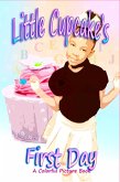 Little Cupcake's First Day (eBook, ePUB)