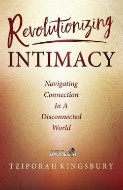 Revolutionizing Intimacy (eBook, ePUB) - Kingsbury, Tziporah