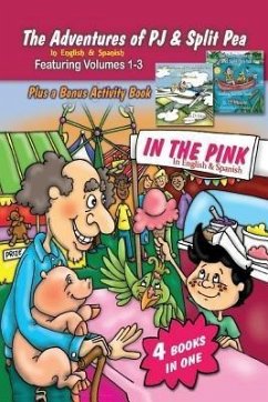 The Adventures of PJ and Split Pea In the Pink in English & Spanish (eBook, ePUB) - Moore, S. D.