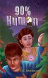 90% Human (eBook, ePUB) - Bild 1