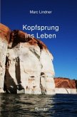 Kopfsprung ins Leben