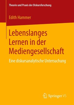 Lebenslanges Lernen in der Mediengesellschaft - Hammer, Edith