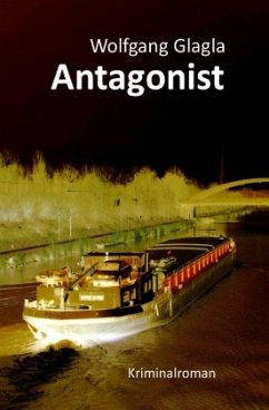 Antagonist / Richard Tackert Bd.7 - Glagla, Wolfgang