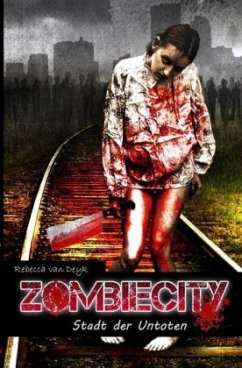 Zombiecity - van Deyk, Rebecca