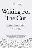 Writing for the Cut: Shaping Your Script for Cinema