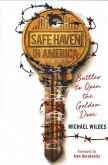 Safe Haven in America: Battles to Open the Golden Door