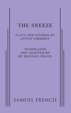 The Sneeze - Chekhov, Anton; Frayn, Michael