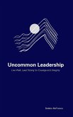 Uncommon Leadership