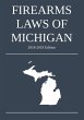 Firearms Laws of Michigan; 2018-2019... - Bild 1