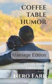 Coffee Table Humor: Book 6 - Marriage Edition