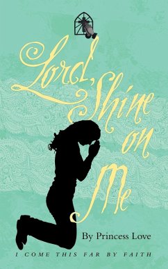 Lord, Shine on Me - Love, Princess