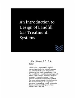 An Introduction to Design of Landfill Gas Treatment Systems - Guyer, J. Paul