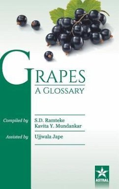 Grapes: A Glossary - Ramteke, S. D.