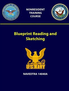 Blueprint Reading and Sketching - NAVEDTRA 14040A - Navy, U. S.