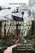 The Hot Springs Cove Story: The... - Bild 1