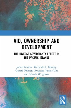 Aid, Ownership and Development - Overton, John; Murray, Warwick E; Prinsen, Gerard