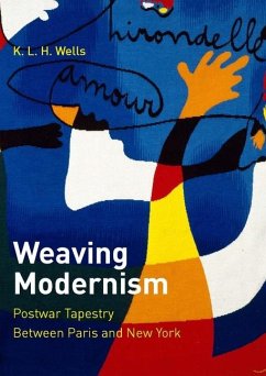 Weaving Modernism - Wells, K L H