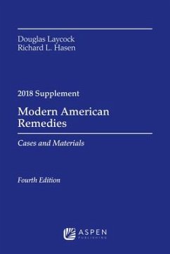 Modern American Remedies - Laycock, Douglas; Hasen, Richard L