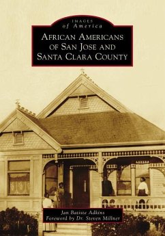 African Americans of San Jose and Santa Clara County - Adkins, Jan Batiste