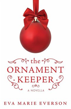 The Ornament Keeper - Everson, Eva Marie