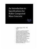 An Introduction to Specifications for Roller Compacted Mass Concrete