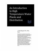 An Introduction to High Temperature Water Plants and Distribution