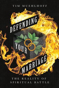 Defending Your Marriage - Muehlhoff, Tim