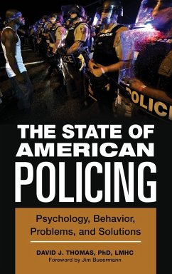 The State of American Policing - Thomas, David