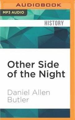 Other Side of the Night: The Carpathia, the Californian and the Night the Titanic Was Lost - Butler, Daniel Allen