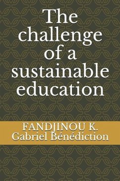 The challenge of a sustainable education - Benediction, Fandjinou K. Gabriel