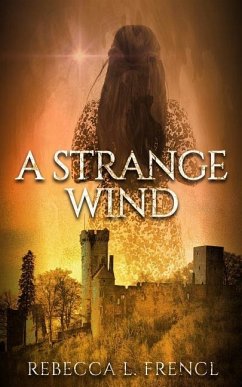 A Strange Wind - Frencl, Rebecca L.