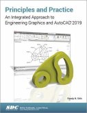 Principles and Practice: An Integrated Approach to Engineering Graphics and AutoCAD 2019