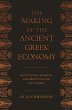 The Making of the Ancient Greek Economy - Bild 1