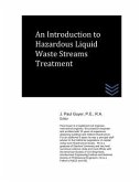 An Introduction to Hazardous Liquid Waste Streams Treatment