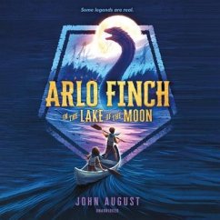 Arlo Finch in the Lake of the Moon - August, John