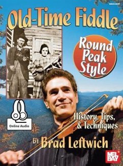 Old-Time Fiddle Round Peak Style - Brad, Leftwich