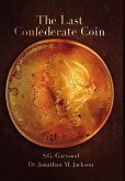 The Last Confederate Coin