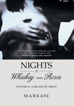 Nights of Whiskey and Roses: Volume Ii-Chicago by Night