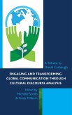 Engaging and Transforming Global Communication through Cultural Discourse Analysis