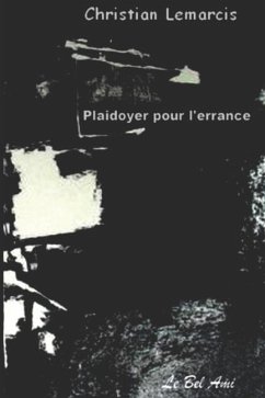 Plaidoyer pour l'errance - Lemarcis, Christian