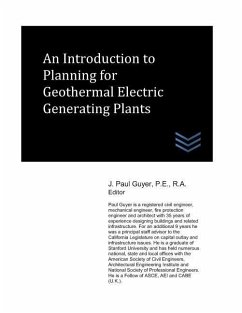 An Introduction to Planning for Geothermal Electric Generating Plants - Guyer, J. Paul