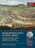 Marlborough's Other Army: The British Army and the Campaigns of the First Peninsular War, 1702-1712