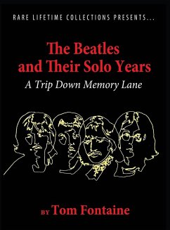 The Beatles and Their Solo Years - Fontaine, Tom