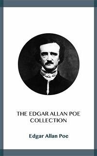 The Edgar Allan Poe Collection (eBook, ePUB) - Allan Poe, Edgar