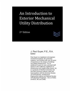 An Introduction to Exterior Mechanical Utility Distribution - Guyer, J. Paul