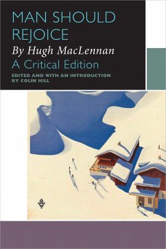 Man Should Rejoice, by Hugh MacLennan - Maclennan, Hugh