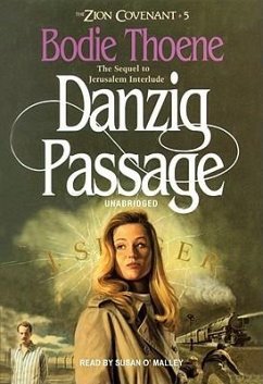 Danzig Passage - Theone, Bodie; Thoene, Bodie