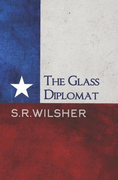 The Glass Diplomat - Wilsher, S. R.
